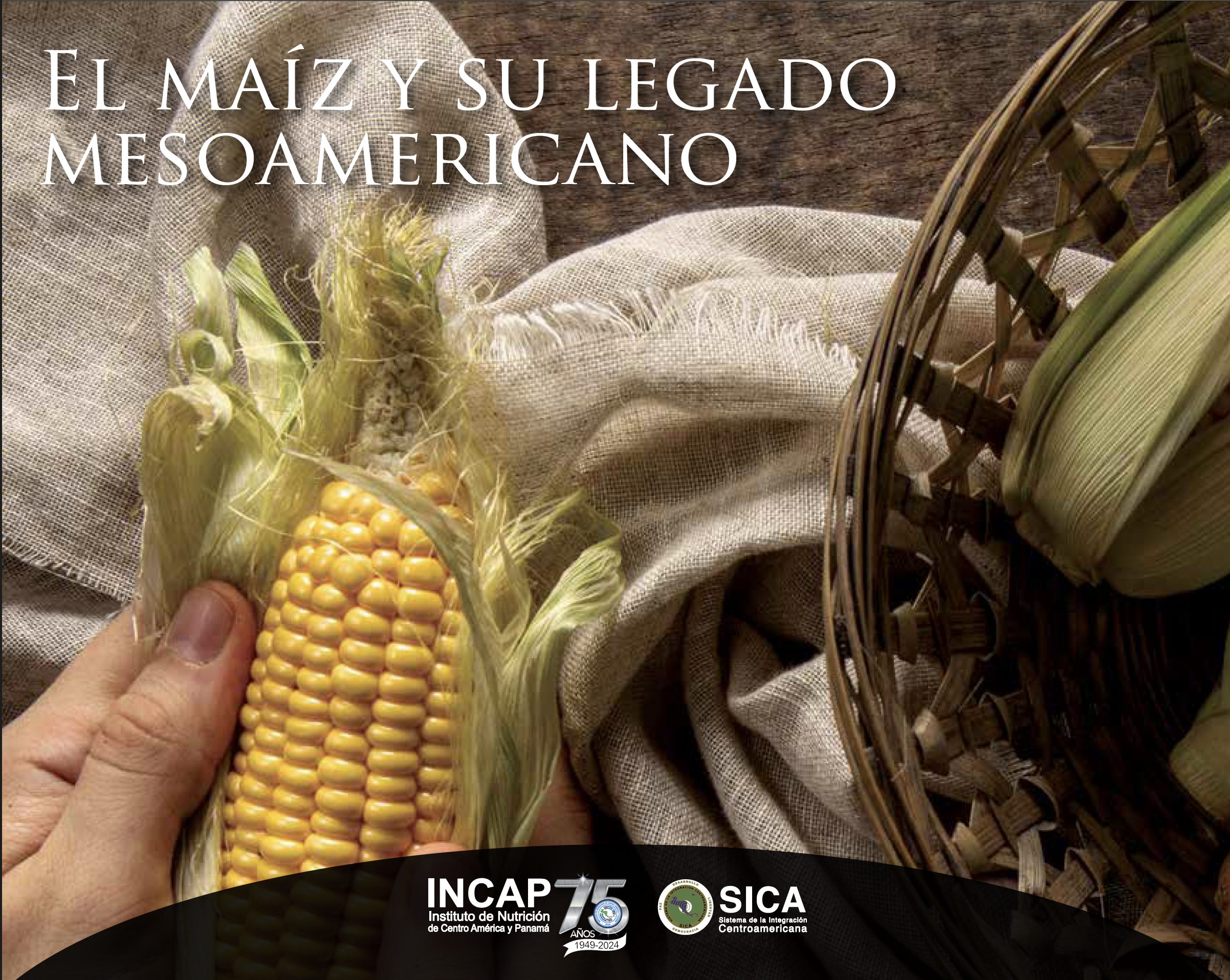 El maíz y su legado mesoamericano
